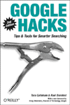 Google Hacks by Tara Calishain & Rael Dornfest